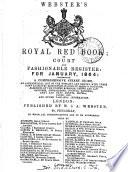 Webster's Royal red book; or, Court and fashionable register