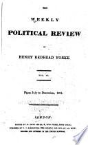 Weekly Political Review of Henry Redhead Yorke