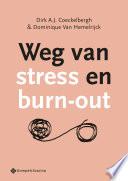 Weg van stress en burn-out