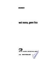 Wel Mona, geen Lisa