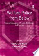 Welfare Policy from Below
