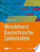 Wendehorst Bautechnische Zahlentafeln