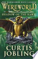 Wereworld: Shadow of the Hawk (Book 3)