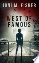 West of Famous