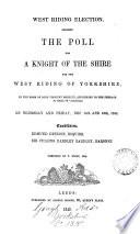 West riding election. The poll for a knight of the shire for the west riding of Yorkshire ... 1848
