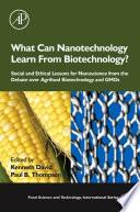 What Can Nanotechnology Learn From Biotechnology?