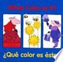 What Color Is It? / ¿Qué color es éste?