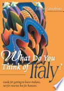 What Do You Think of Italy?
