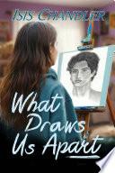 What Draws Us Apart