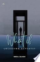 What if lockdown repeats?