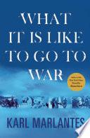 What It Is Like to Go to War