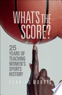 What's the Score?