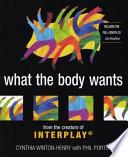 What the Body Wants