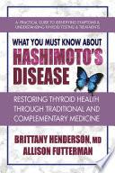 What You Must Know About Hashimoto’s Disease