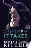 Whatever It Takes