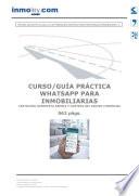 WHATSAPP PARA INMOBILIARIAS: CAPTACIÓN, RESPUESTA RÁPIDA Y CONTROL DEL EQUIPO COMERCIAL