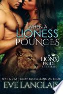When A Lioness Pounces