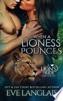 WHEN A LIONESS POUNCES
