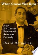 When Caesar Was King