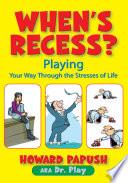 When's Recess?