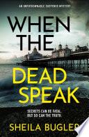When the Dead Speak