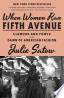 When Women Ran Fifth Avenue
