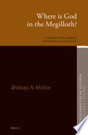 Where is God in the Megilloth?