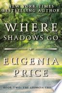 Where Shadows Go