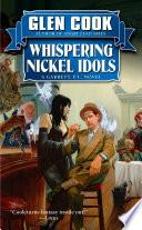 Whispering Nickel Idols