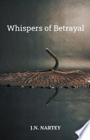 Whispers of Betrayal