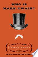 Who Is Mark Twain?