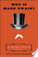 Who Is Mark Twain?