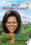 Who Is Michelle Obama?