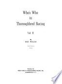 Who's who in Thoroughbred Racing. V. II.