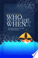 Who, When, & Where