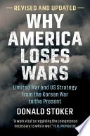 Why America Loses Wars