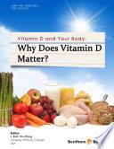 Why Does Vitamin D Matter?