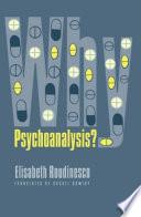 Why Psychoanalysis?