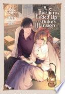 Why Raeliana Ended Up at the Duke's Mansion, Vol. 7