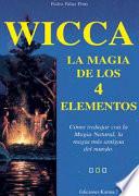 Wicca, La Magia de Los 4 Elementos