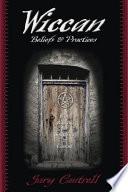 Wiccan Beliefs & Practices