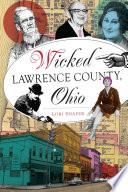 Wicked Lawrence County, Ohio