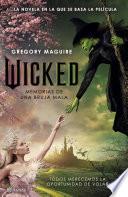 Wicked. Memorias de una bruja mala