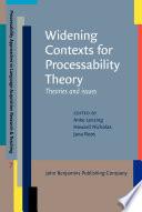 Widening Contexts for Processability Theory