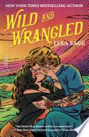 Wild and Wrangled