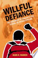 Willful Defiance