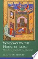 Windows on the House of Islam