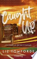 Windy City # 3 - Caught Up - Tome 3
