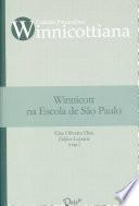 Winnicott na Escola de São Paulo