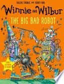 Winnie and Wilbur: The Big Bad Robot